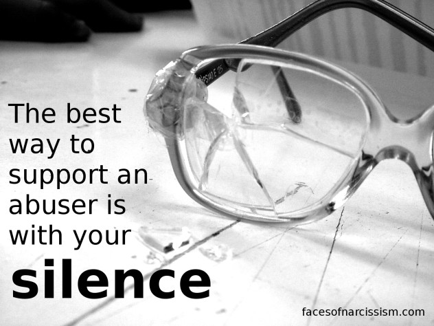 The best way to support an abuser is with your silence